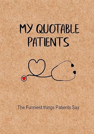 My Quotable Patients Journal