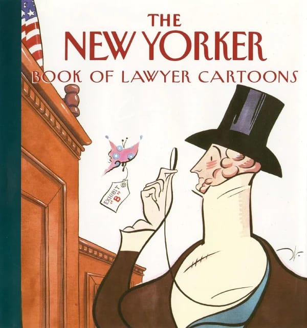 The New Yorker Book of Lawyer Cartoons