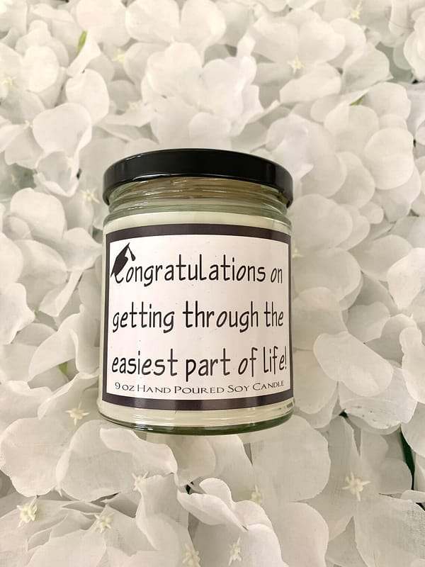 Easiest Part of Life Candle Funny Graduation Gifts