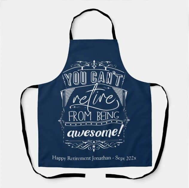 Funny Retirement Retire Awesome Quote Apron Funny Retirement Gifts for Men
