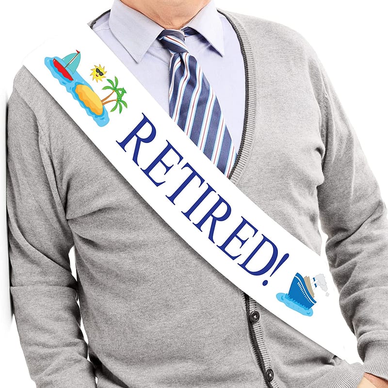 Retired Sash Funny Retirement Gifts